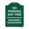 Signmission No Parking Anytime & Prohibido Estacionar, Green & White Aluminum Sign, 18" x 24", GW-1824-23784 A-DES-GW-1824-23784 - alternate 1